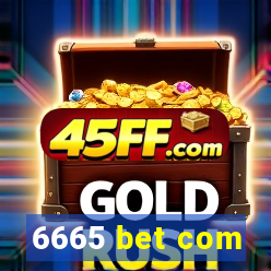 6665 bet com